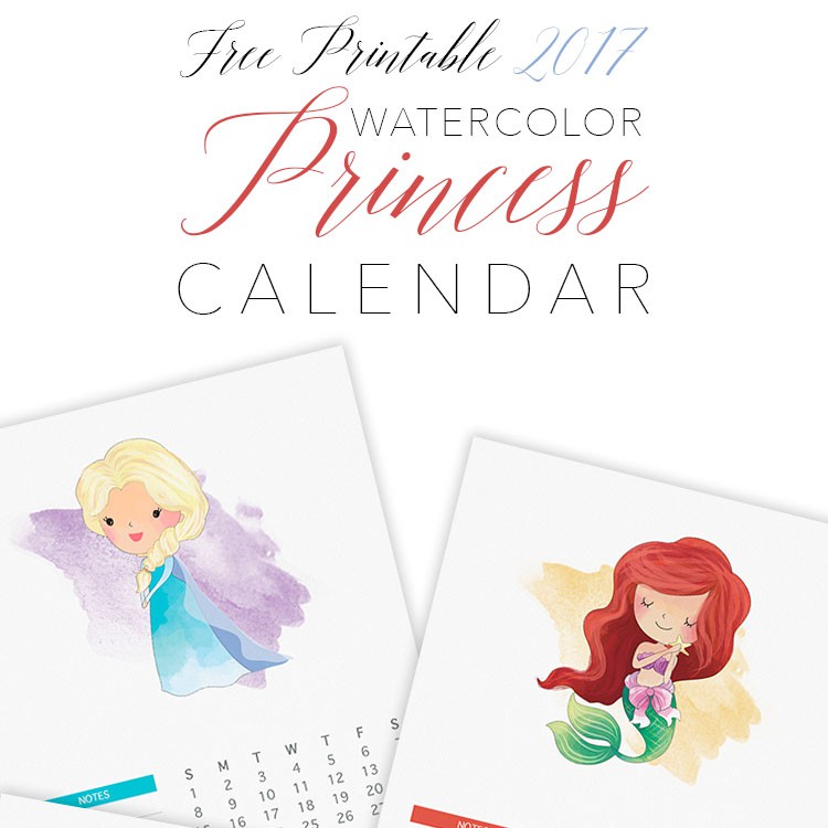free printable 2017 watercolor princess calendar the
